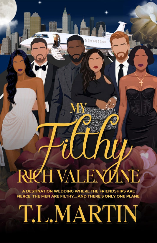 My Filthy Rich Valentine Hard Cover, The Black Wife Effect Book 2